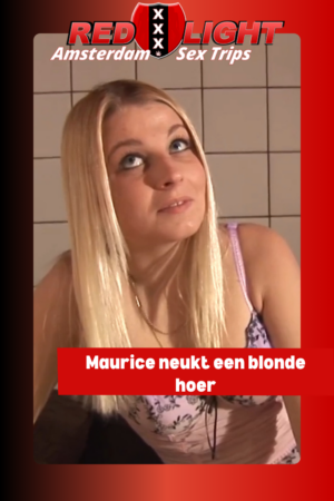 Maurice neukt een blonde hoer